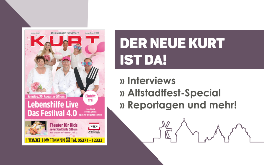 Altstadtfest in Gifhorn, Sommerfest in Wittingen, Erntefest in Kästorf, Festival der Lebenshilfe und vieles mehr – Der neue KURT ist da