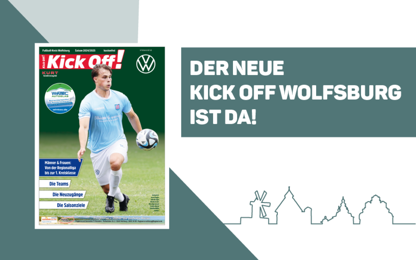 Zum Saisonstart des Wolfsburger Amateurfußballs: Schnappt Euch jetzt das neue KURT-Sonderheft Kick Off! auf Eurem Sportplatz