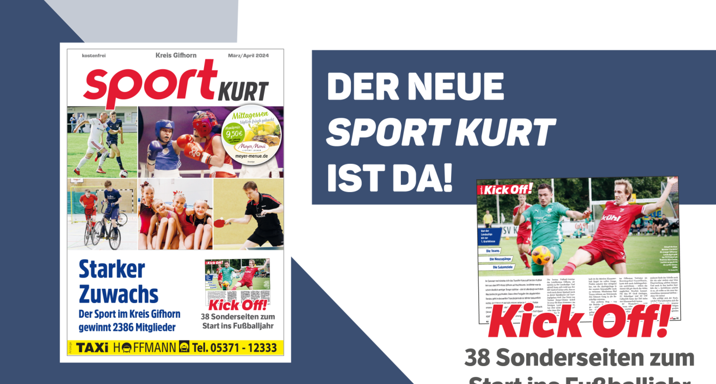 Zurück auf die Plätze – alle Infos zum Amateurfußball im Landkreis Gifhorn nur im großen Kick-Off!-Sonderteil im neuen Sport KURT